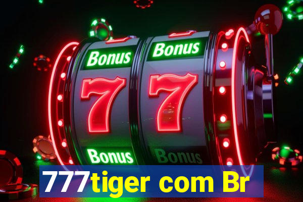 777tiger com Br